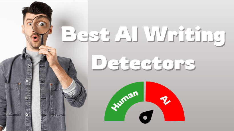 6 Best AI Writing Detectors to Verify Content in 2026